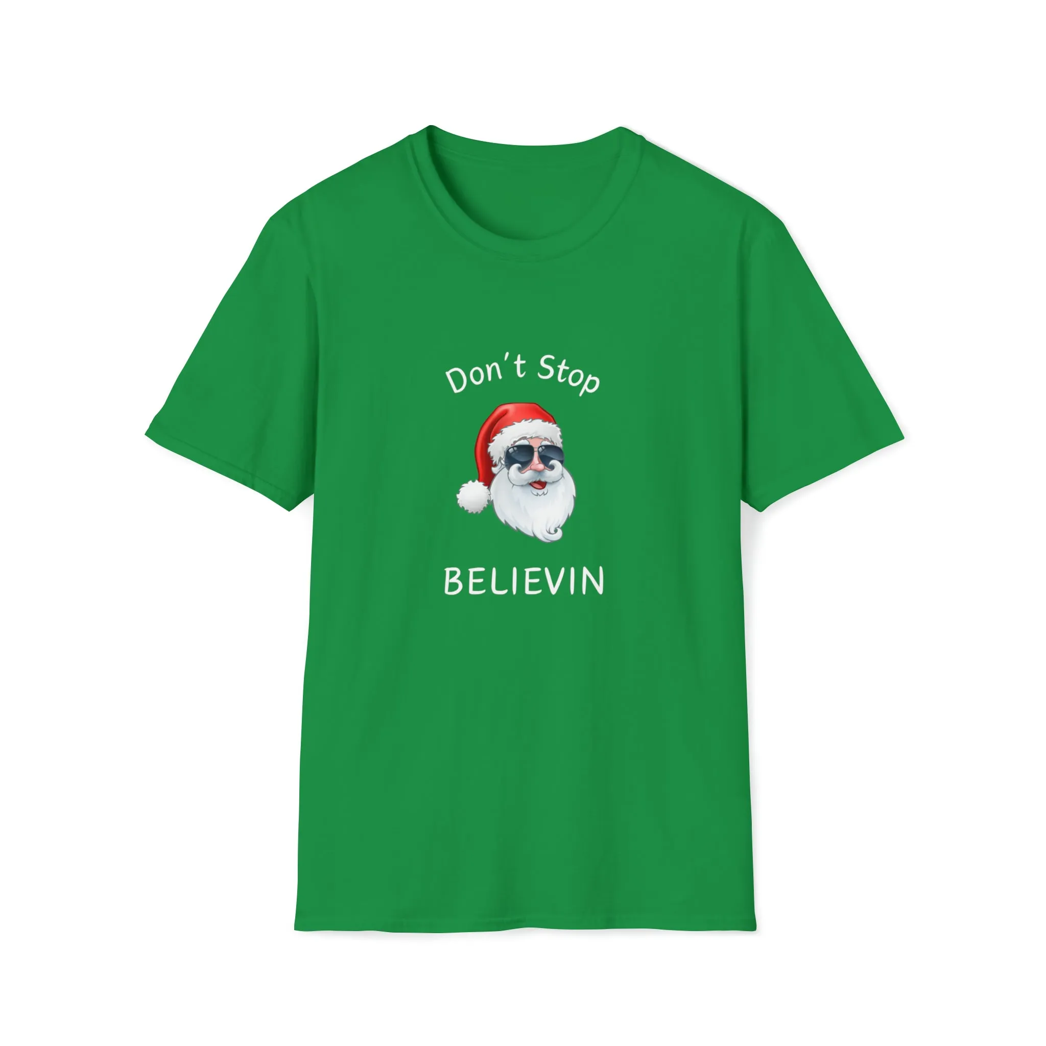 Don't Stop Believin Christmas Shirt, Christmas T-shirt, Christmas Family Shirt,Believe Shirt,Christmas Gift, Holiday Gift.Christmas Shirt