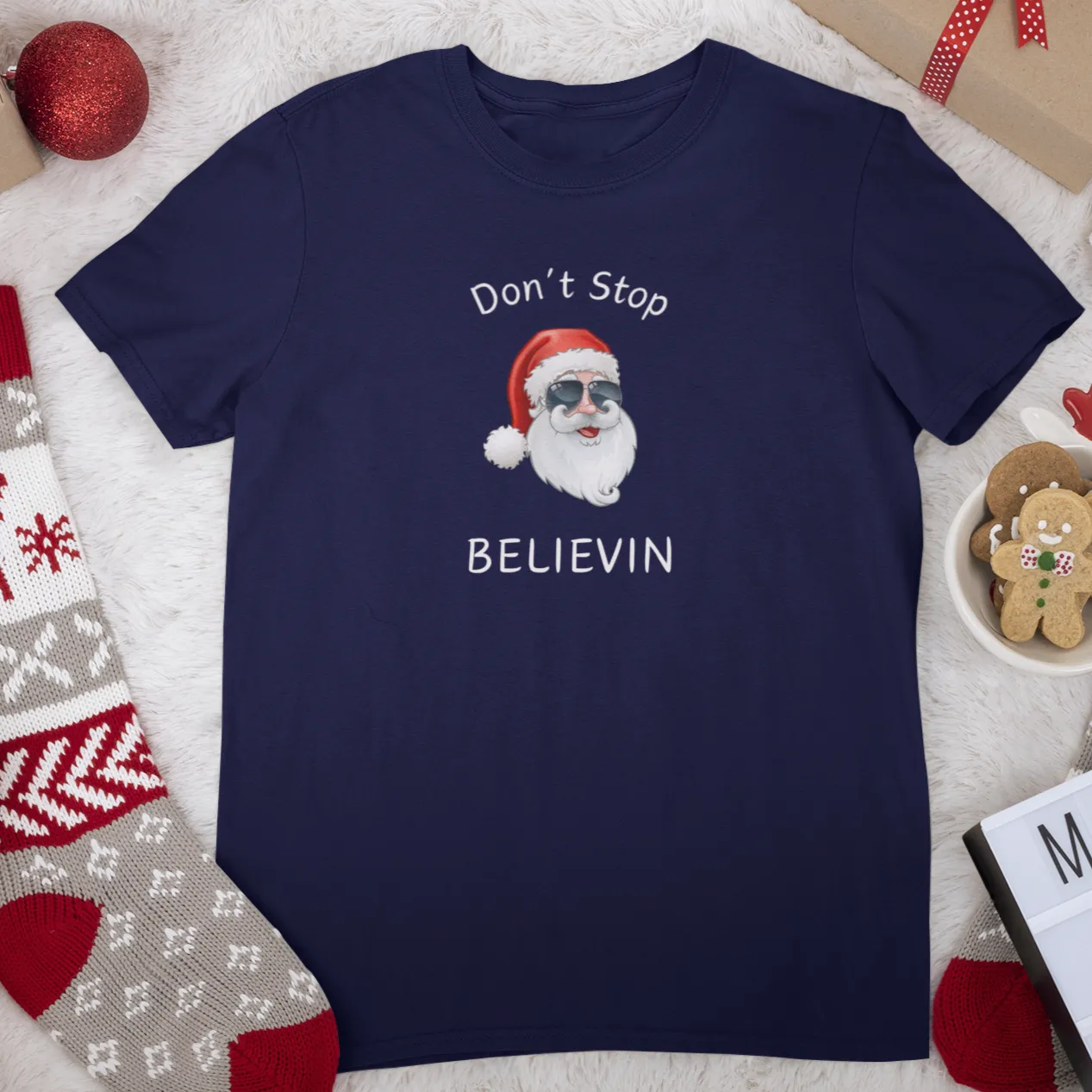 Don't Stop Believin Christmas Shirt, Christmas T-shirt, Christmas Family Shirt,Believe Shirt,Christmas Gift, Holiday Gift.Christmas Shirt