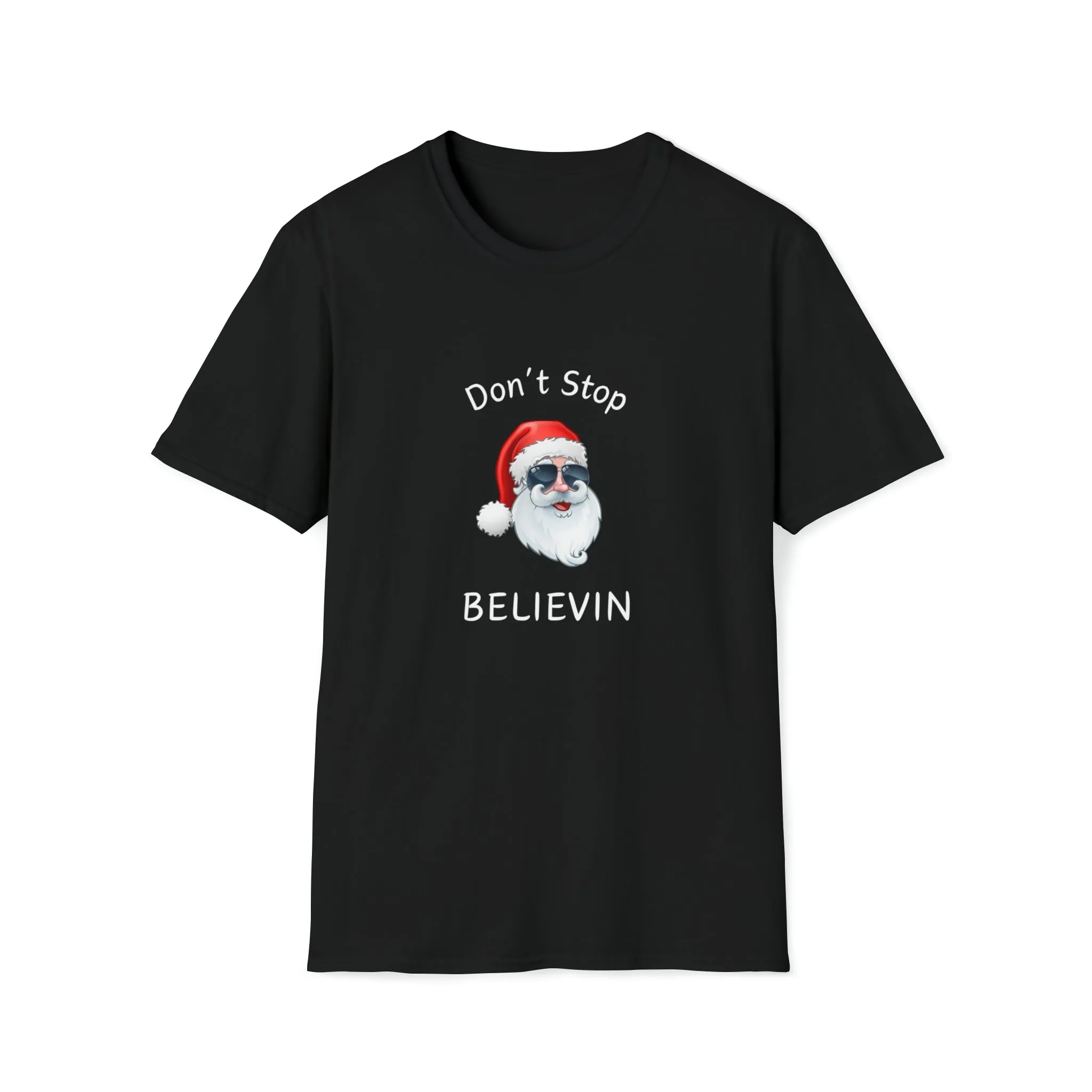 Don't Stop Believin Christmas Shirt, Christmas T-shirt, Christmas Family Shirt,Believe Shirt,Christmas Gift, Holiday Gift.Christmas Shirt