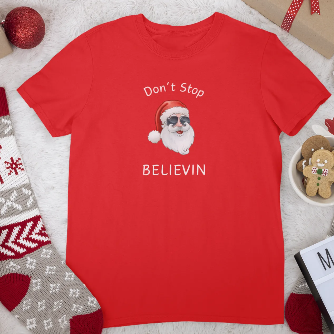 Don't Stop Believin Christmas Shirt, Christmas T-shirt, Christmas Family Shirt,Believe Shirt,Christmas Gift, Holiday Gift.Christmas Shirt