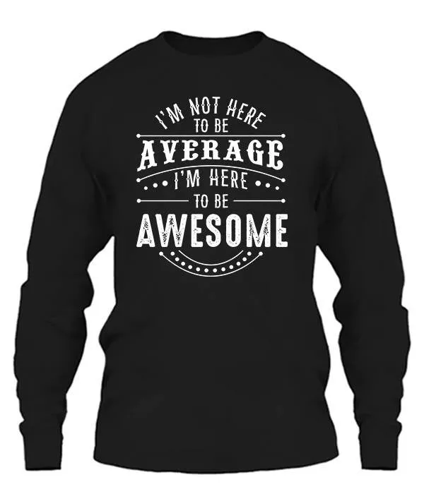 Here To Be Awesome