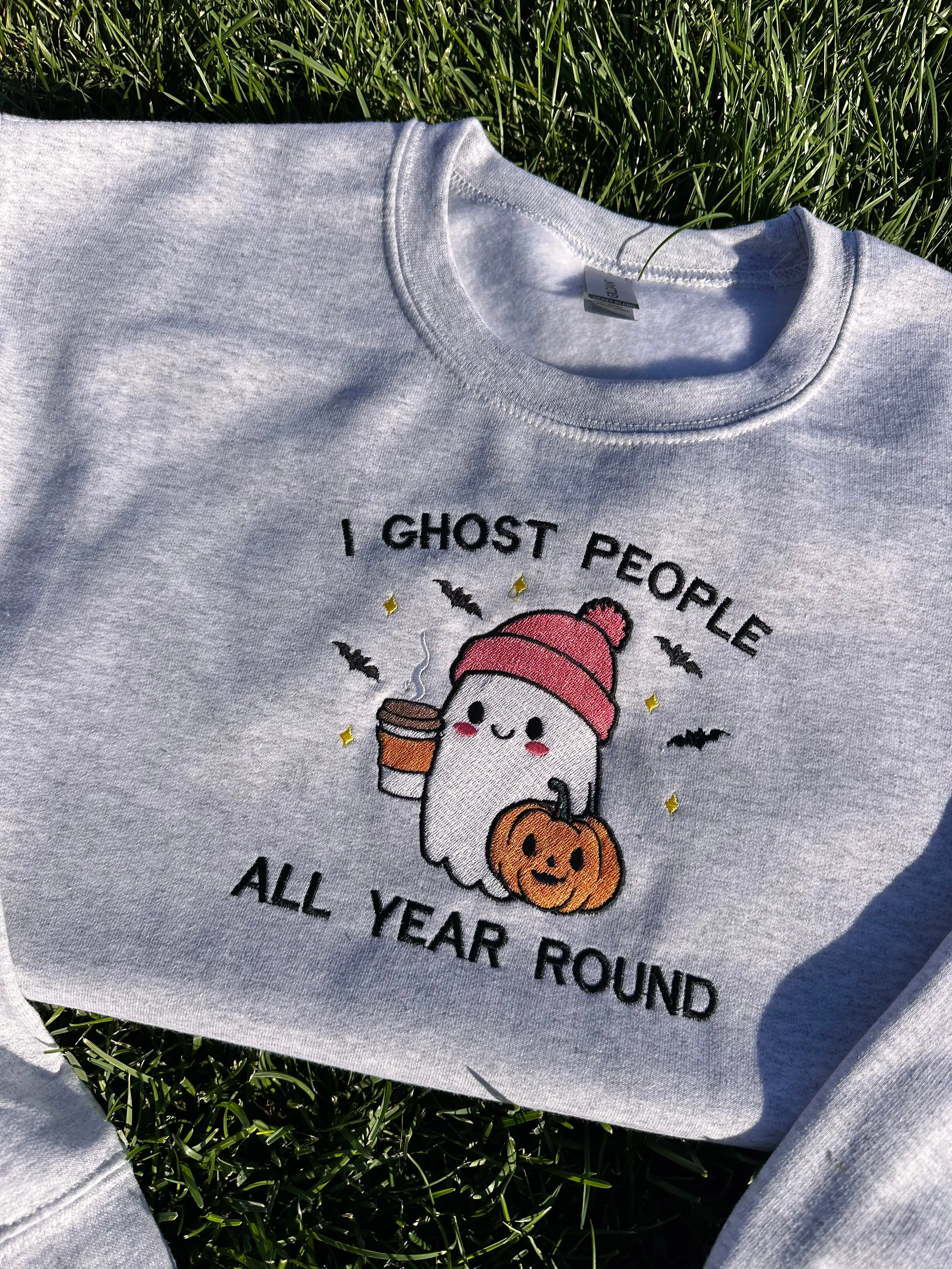 I ghost people all year round
