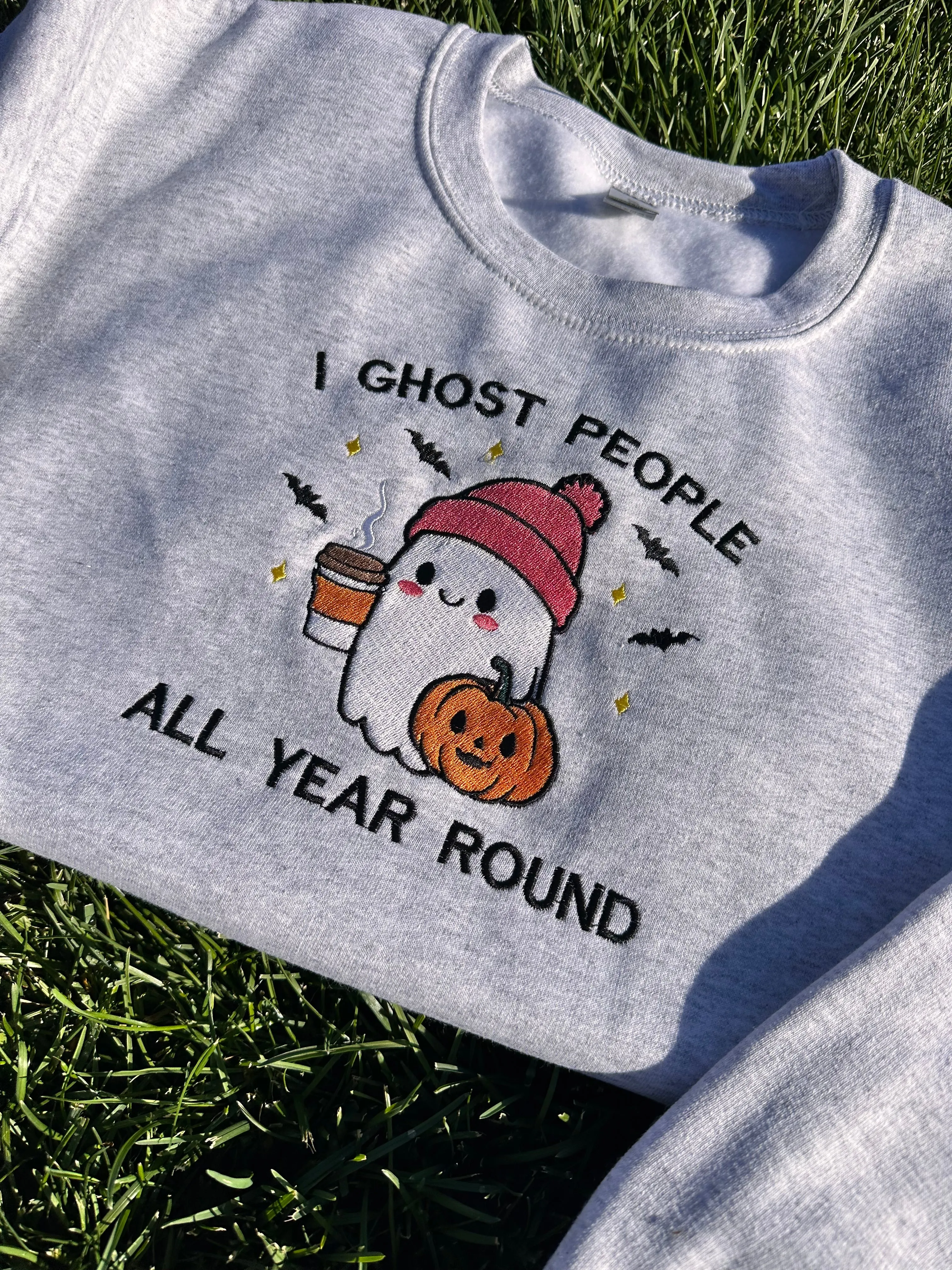 I ghost people all year round