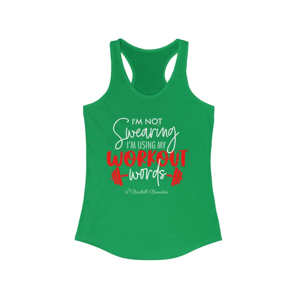 I'm Not Swearing Women's Ideal Racerback Tank