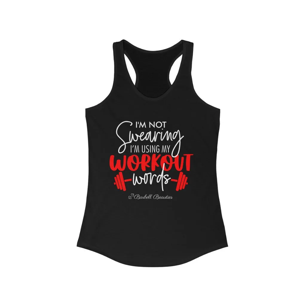 I'm Not Swearing Women's Ideal Racerback Tank