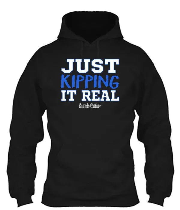 Just Kipping It Real
