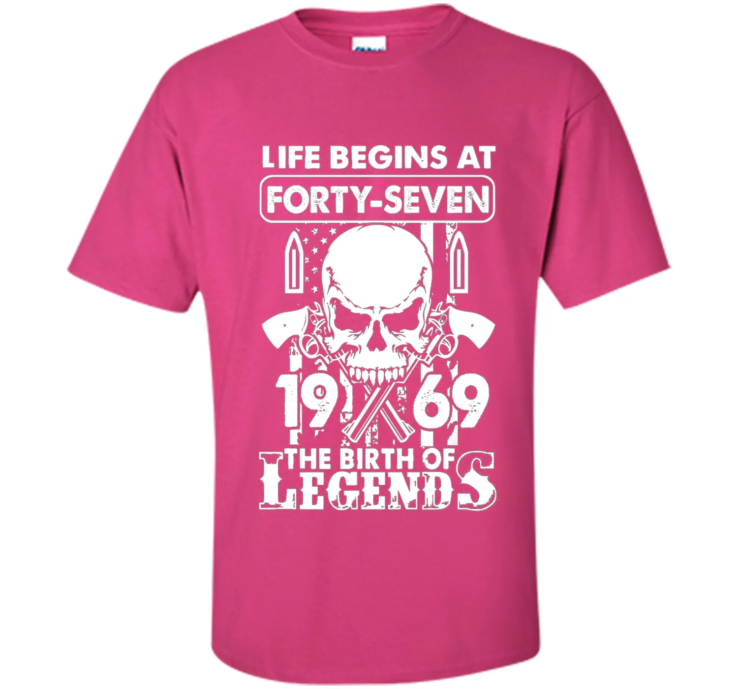 Life Begin At 47 - 1969 Birth Legends 47th Birthday T-shirts