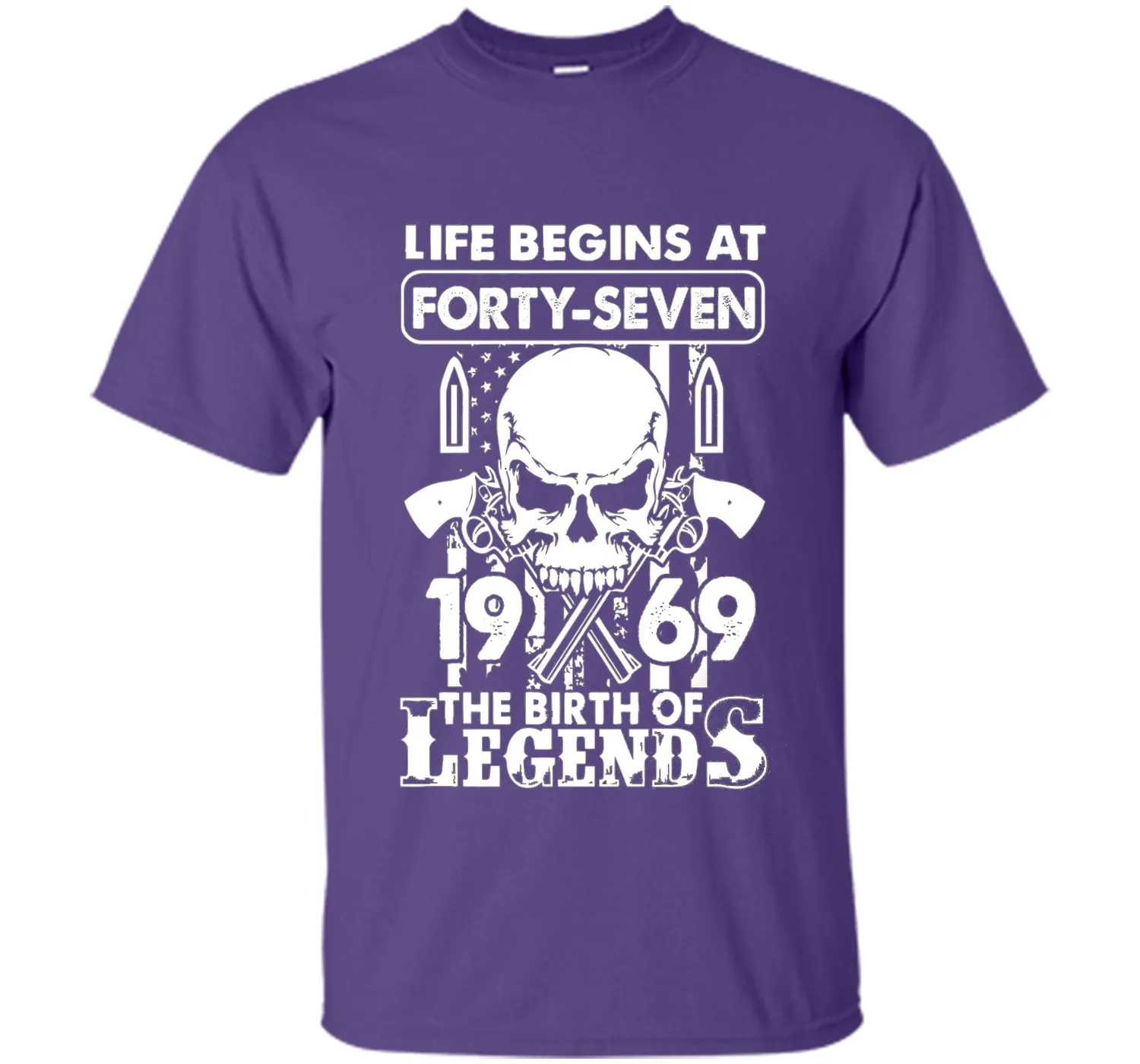 Life Begin At 47 - 1969 Birth Legends 47th Birthday T-shirts