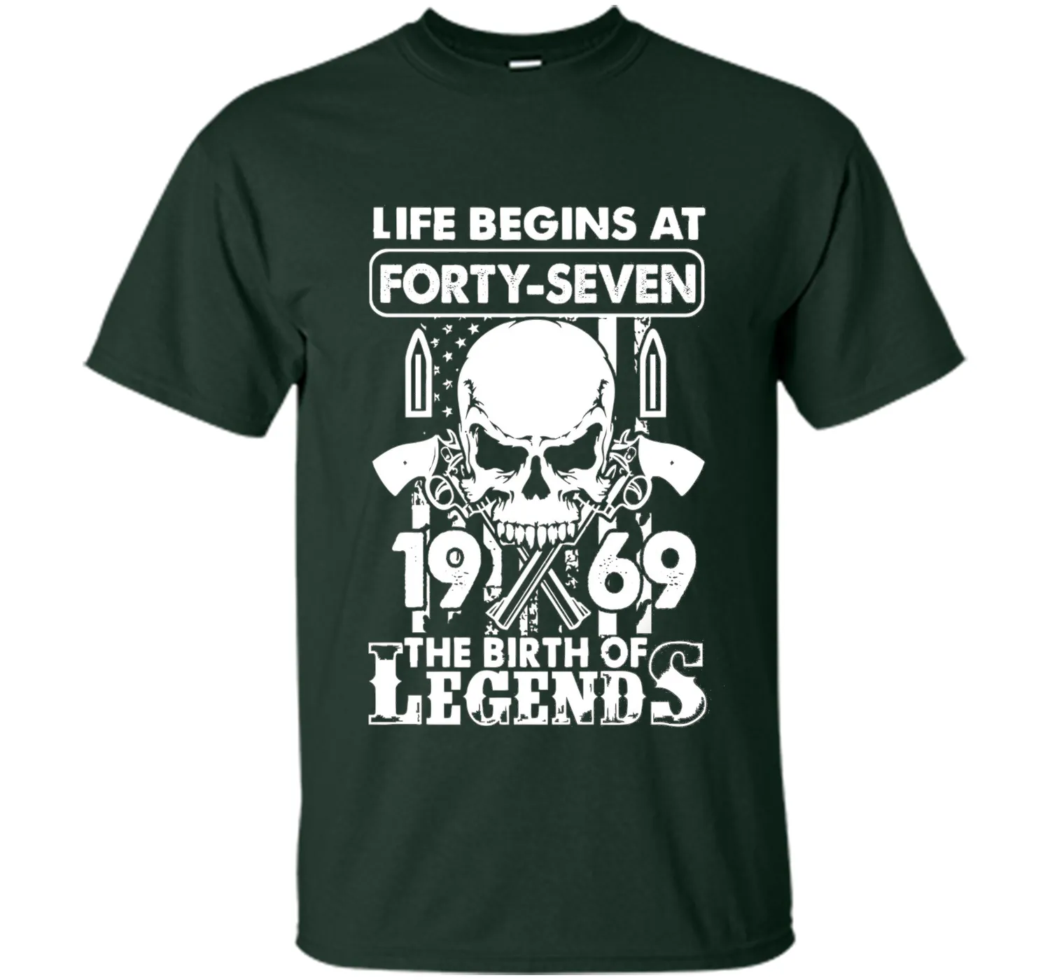 Life Begin At 47 - 1969 Birth Legends 47th Birthday T-shirts