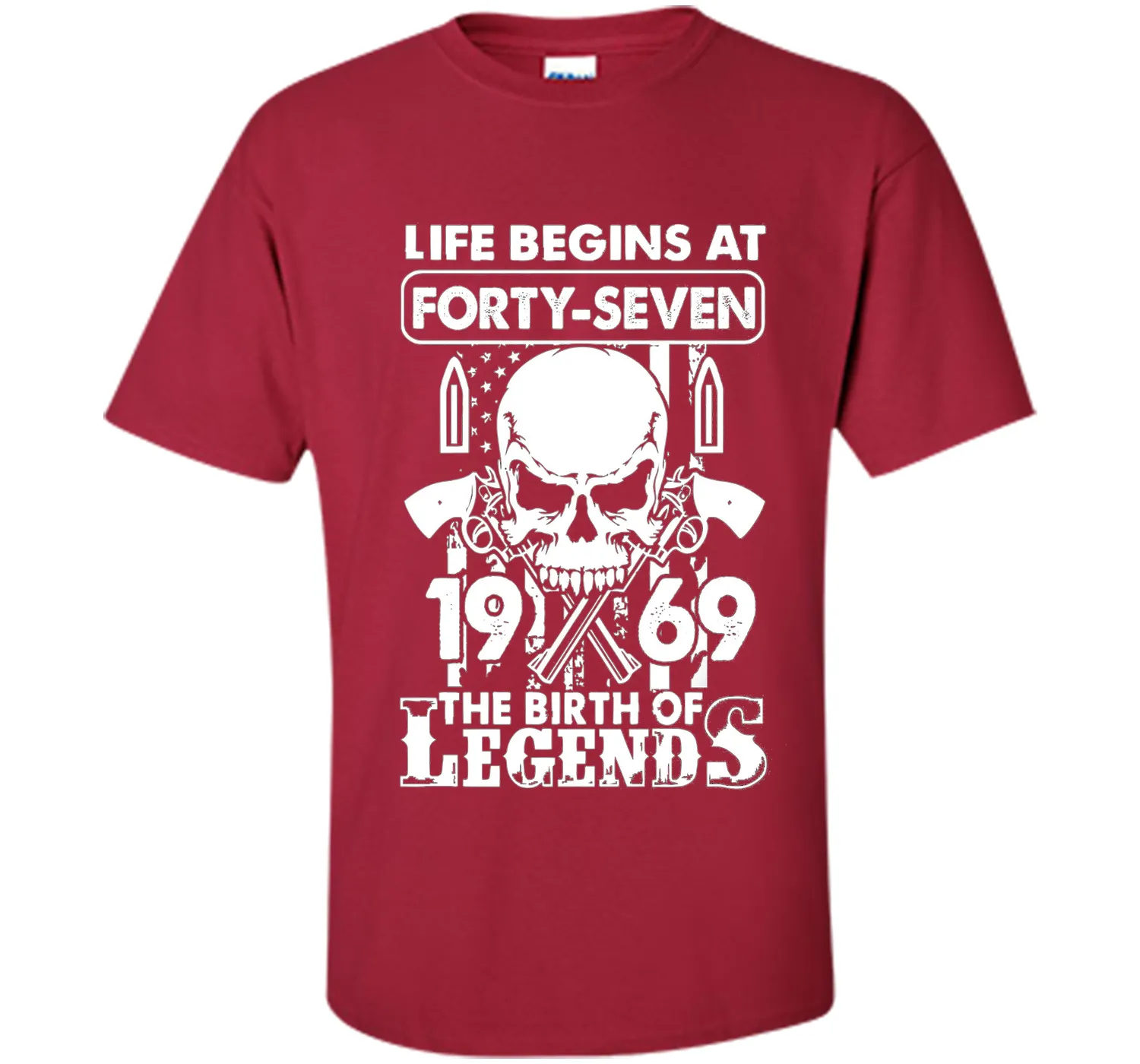 Life Begin At 47 - 1969 Birth Legends 47th Birthday T-shirts