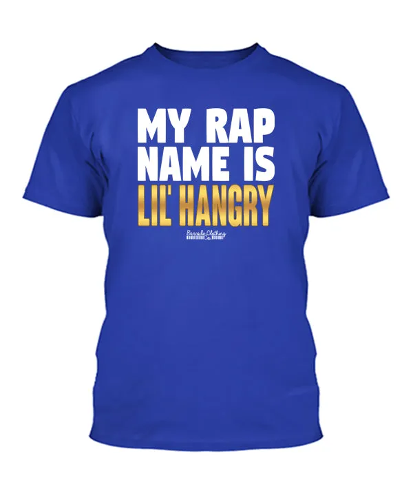 My Rap Name Is Lil Hangry