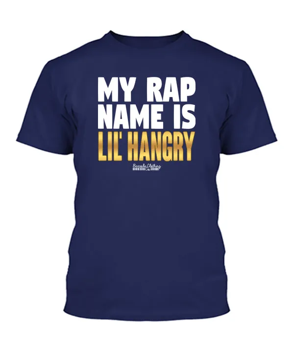 My Rap Name Is Lil Hangry