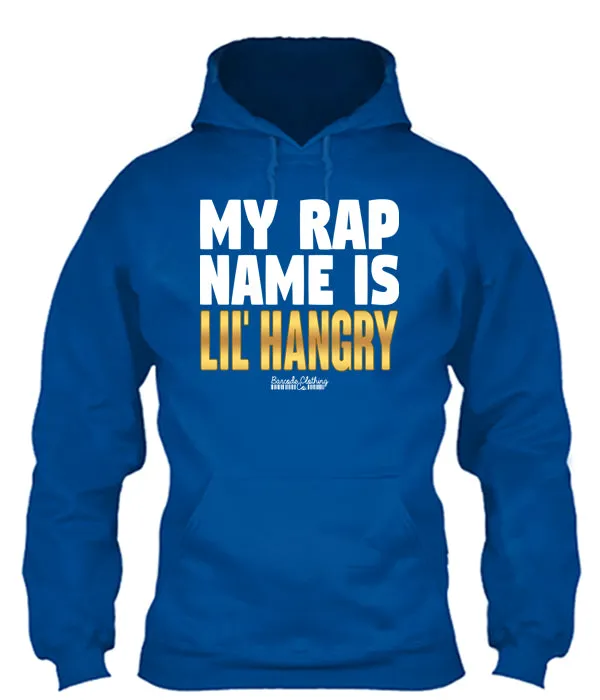 My Rap Name Is Lil Hangry