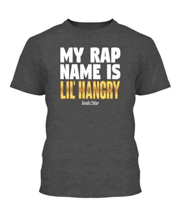 My Rap Name Is Lil Hangry