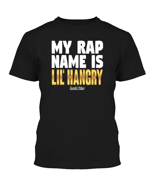 My Rap Name Is Lil Hangry
