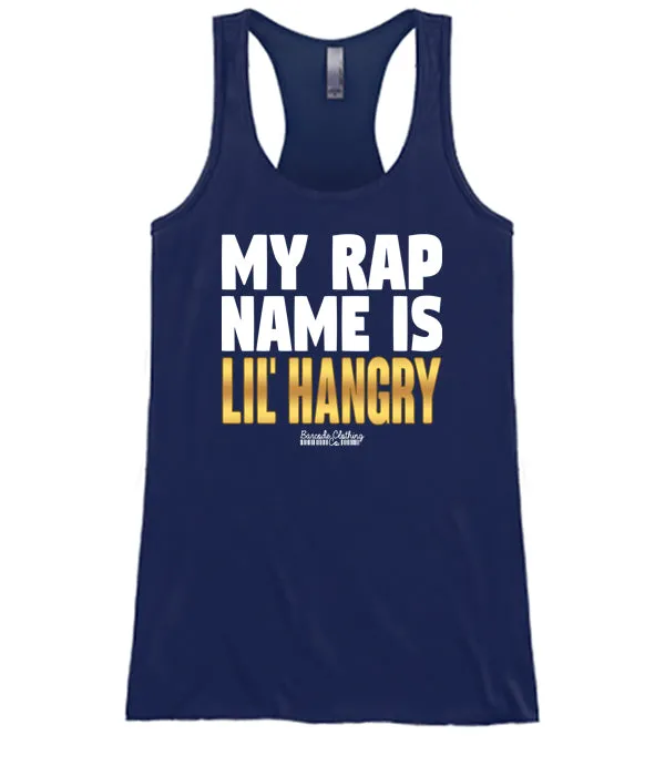 My Rap Name Is Lil Hangry