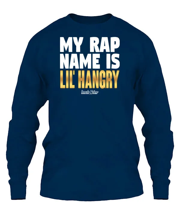 My Rap Name Is Lil Hangry