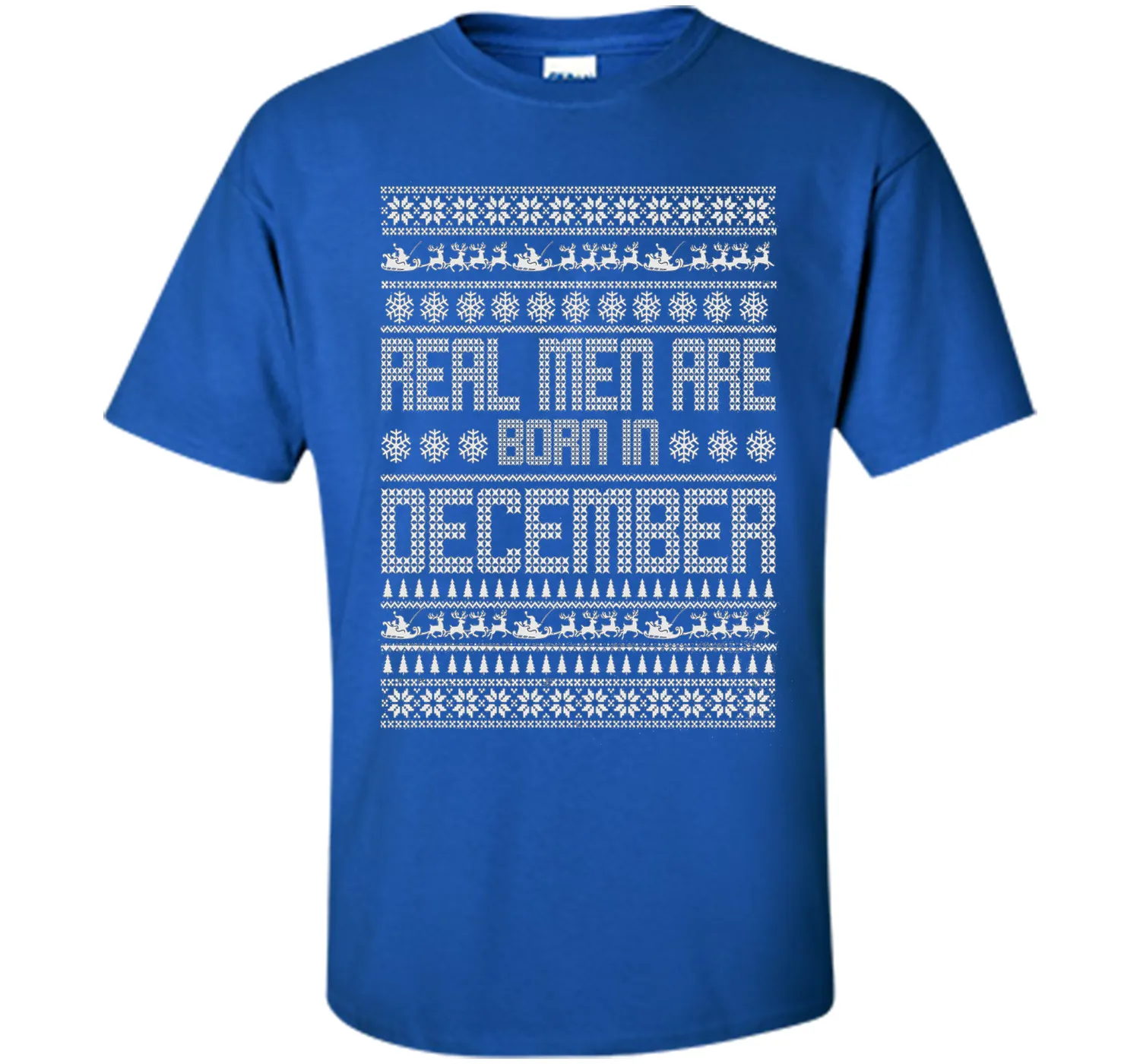 REAL MEN ARE BORN IN DECEMBER T-SHIRTS || CHRISTMAS SHIRTS