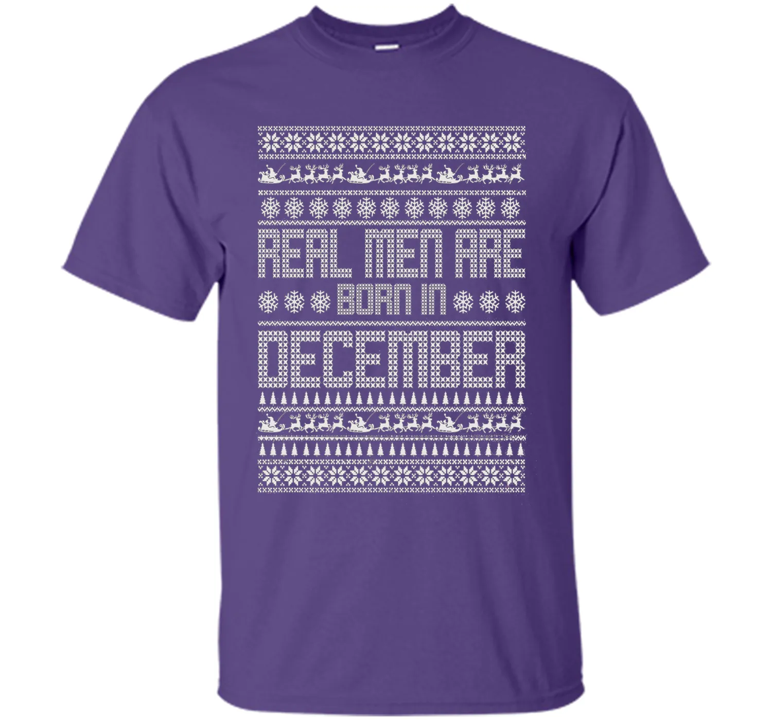 REAL MEN ARE BORN IN DECEMBER T-SHIRTS || CHRISTMAS SHIRTS