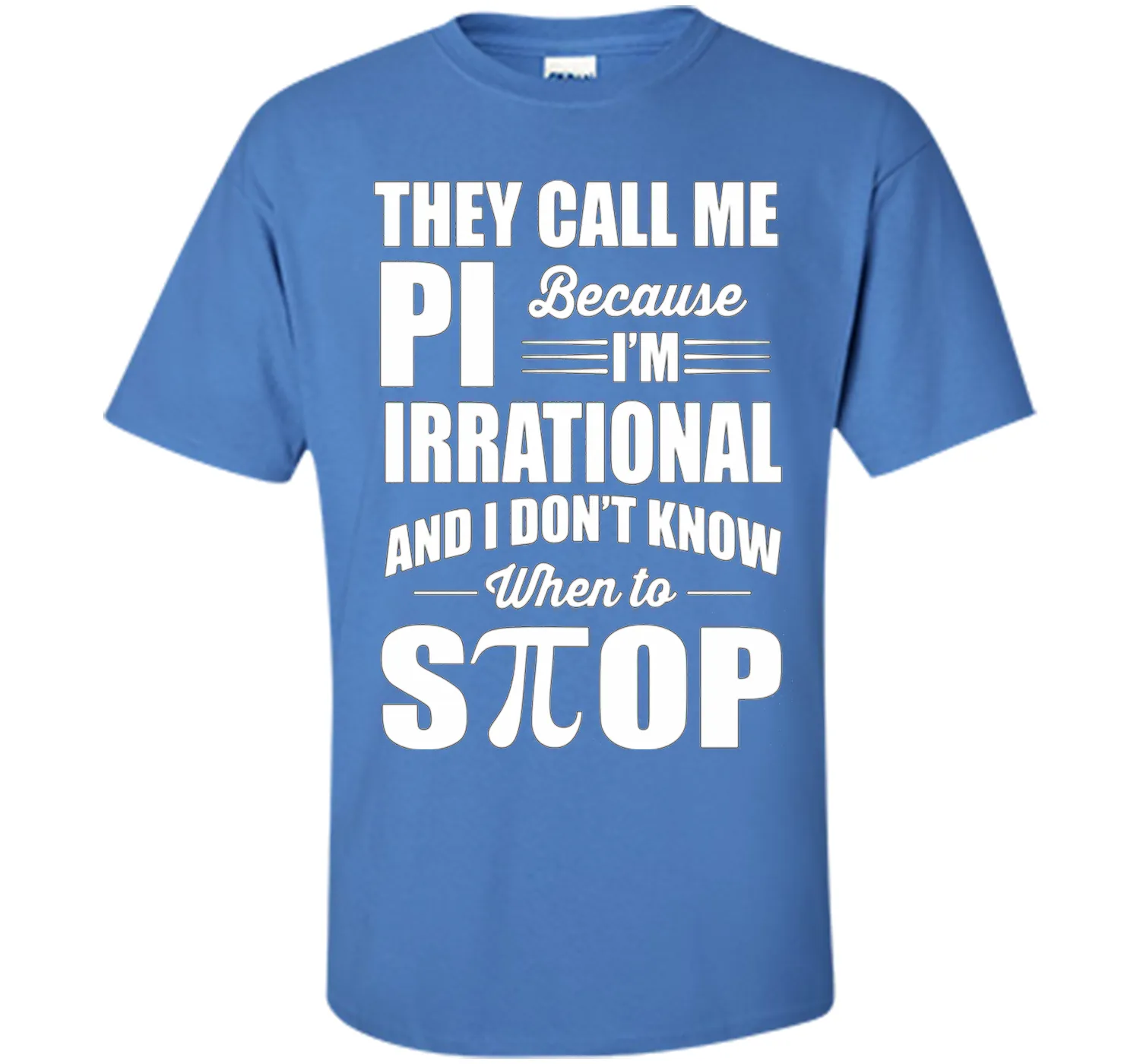 They call me pi because i'm irrational, pi day 2017 t shirts